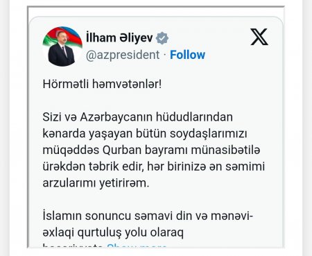 Prezident İlham Əliyevin sosial şəbəkə hesablarında Qurban bayramı ilə bağlı paylaşım edilib